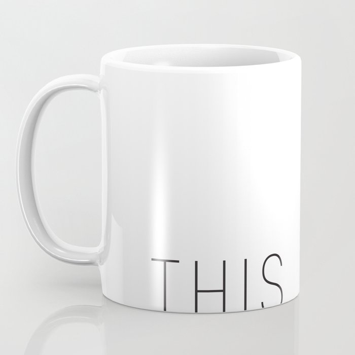This must be the place Coffee Mug Gallery Image 3