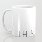 This must be the place Coffee Mug Gallery Image 3