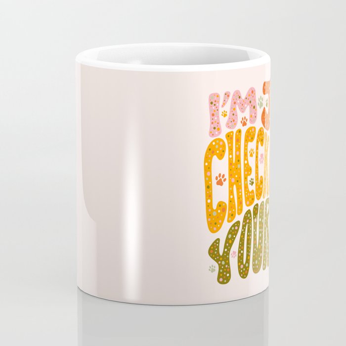 I'm Just Checking Out Your Dog Coffee Mug Gallery Image 4