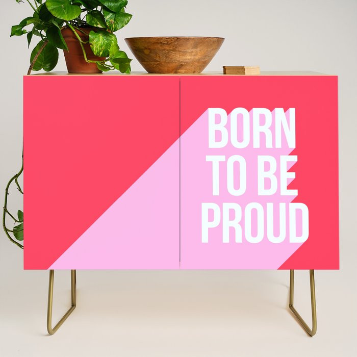 Girl Power - Born to be Proud! Credenza Gallery Image 1