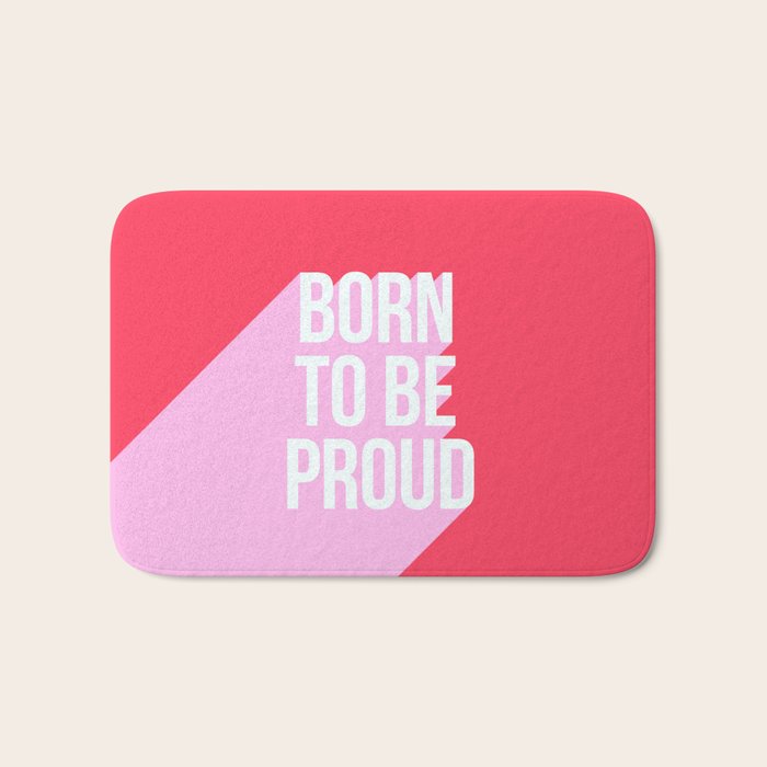 Girl Power - Born to be Proud! Bath Mat Gallery Image 1