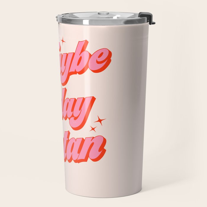 Maybe today Satan? Travel Mug Gallery Image 2