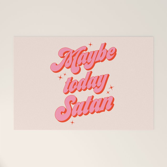 Maybe today Satan? Welcome Mat Gallery Image 1