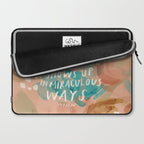 "Day After Day Your Strength Shows Up In Miraculous Ways." Laptop Sleeve Gallery Image 2