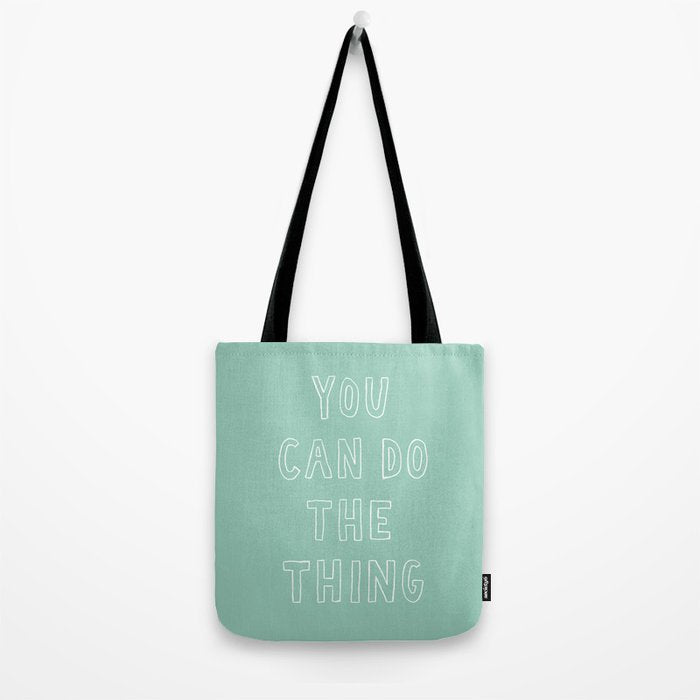 You Can Do The Thing Tote Bag Gallery Image 2
