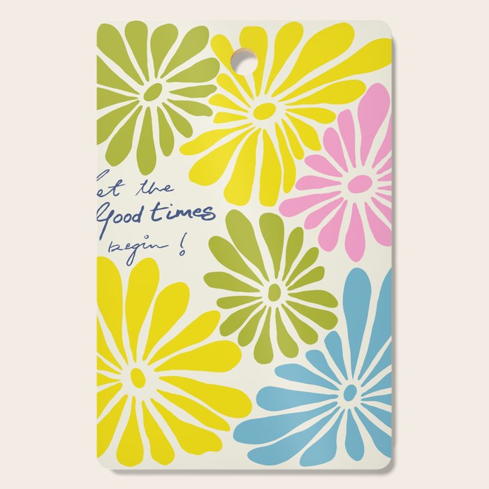 Let The Good Times Begin Cutting Board Gallery Image 1