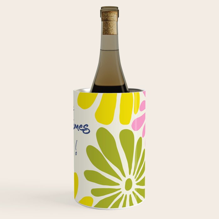 Let The Good Times Begin Wine Chiller Gallery Image 1