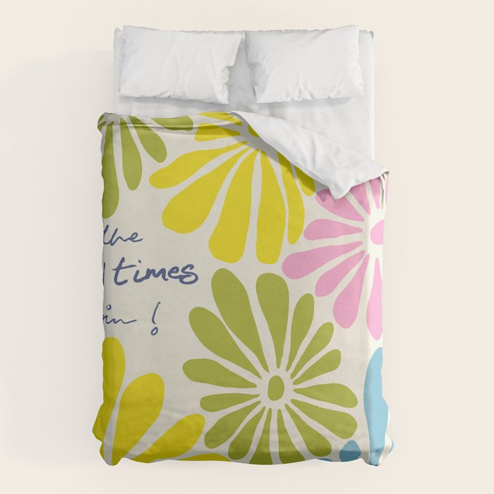 Let The Good Times Begin Duvet Cover Gallery Image 6