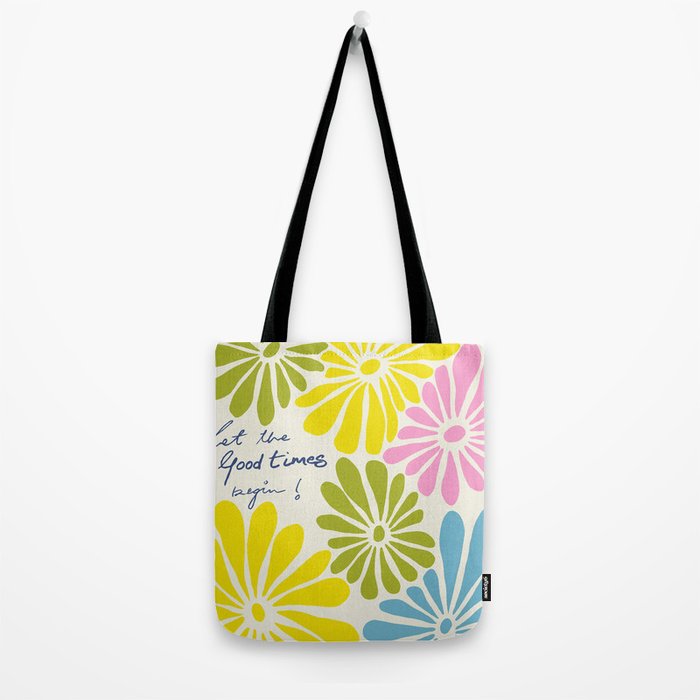 Let The Good Times Begin Tote Bag Gallery Image 2