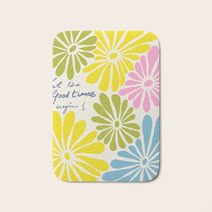 Let The Good Times Begin Bath Mat Gallery Image 1
