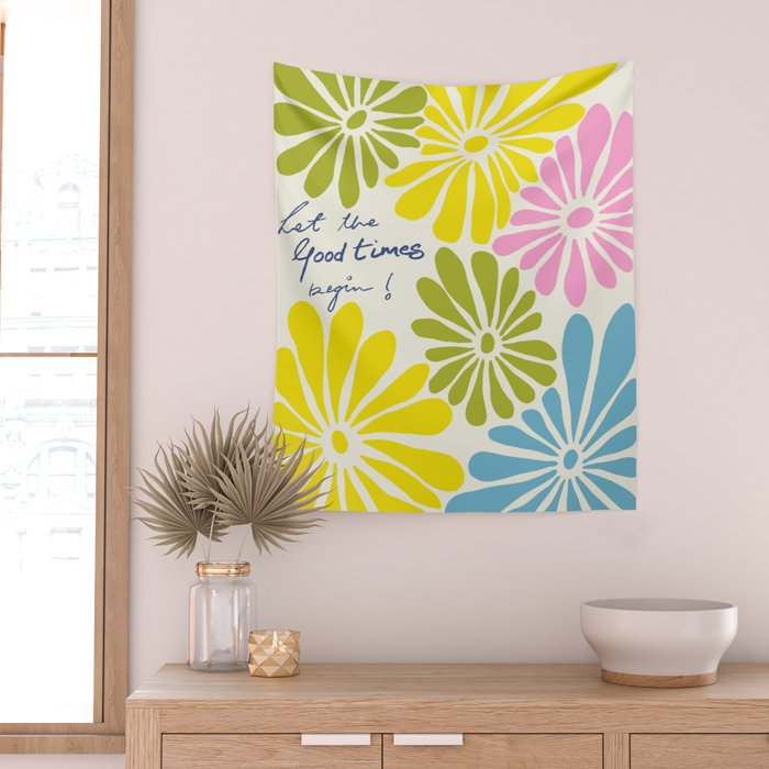 Let The Good Times Begin Wall Tapestry Gallery Image 2