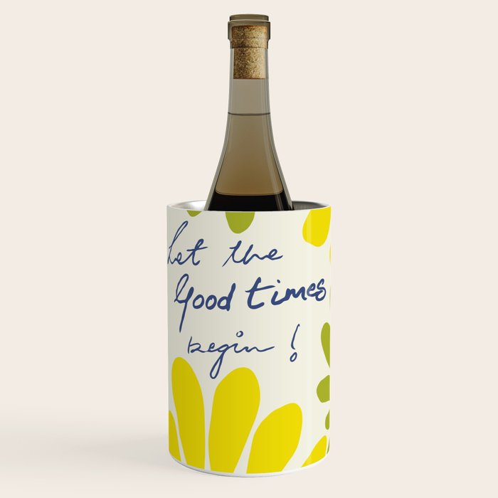 Let The Good Times Begin Wine Chiller Gallery Image 2