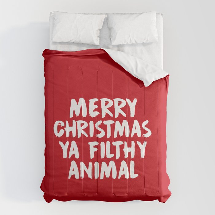 Merry Christmas Ya Filthy Animal, Funny, Saying Comforter Gallery Image 1