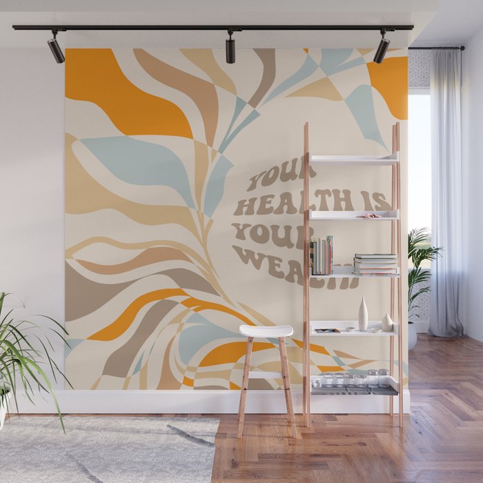 YOUR HEALTH IS YOUR WEALTH with Liquid retro abstract pattern in orange and blue Wall Mural Gallery Image 1
