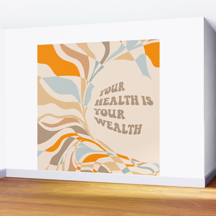 YOUR HEALTH IS YOUR WEALTH with Liquid retro abstract pattern in orange and blue Wall Mural Gallery Image 2