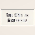Believe in yourself / Daily Reminder #6 Desk Mat Gallery Image 3