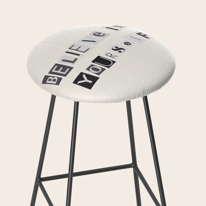 Believe in yourself / Daily Reminder #6 Stool Gallery Image 2
