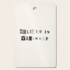 Believe in yourself / Daily Reminder #6 Cutting Board Gallery Image 1