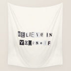 Believe in yourself / Daily Reminder #6 Wall Tapestry Gallery Image 4