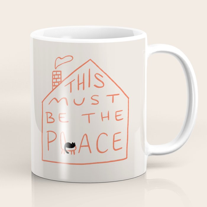 This Must be the Place Coffee Mug Gallery Image 1
