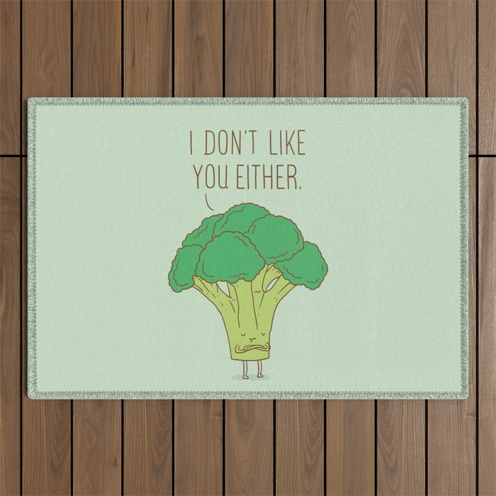 Broccoli don't like you either Outdoor Rug Gallery Image 1