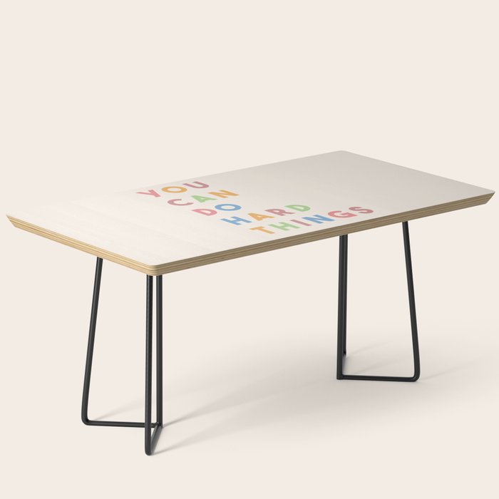 You Can Do Hard Things Coffee Table Gallery Image 1