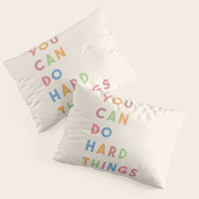 You Can Do Hard Things Pillow Sham Gallery Image 1