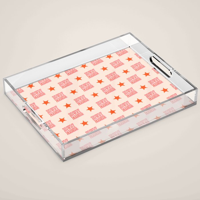 Old West: Howdy Pardner (bright pink and orange saloon style letters) Acrylic Tray Gallery Image 1