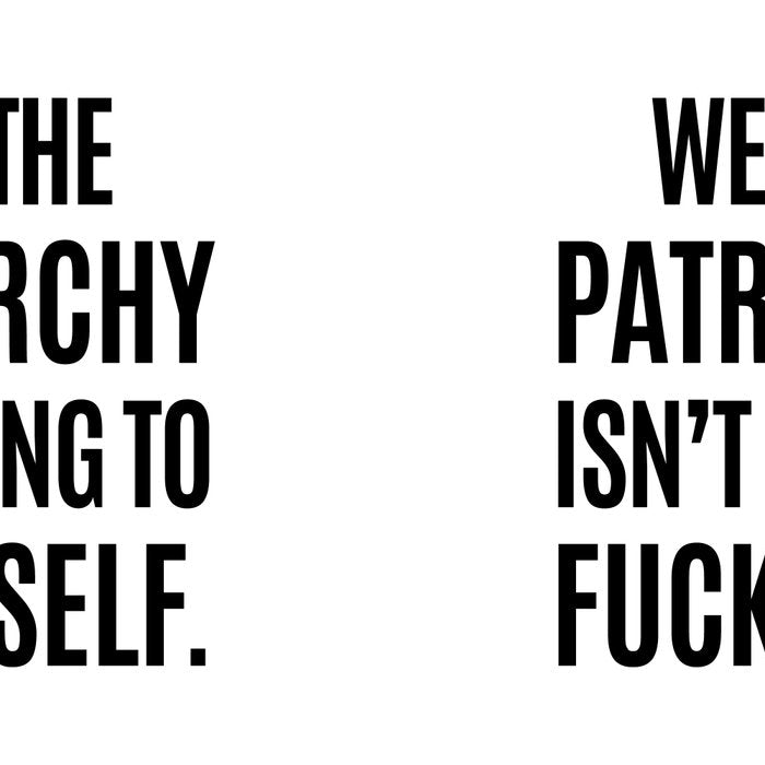 Well, The Patriarchy Isn't Going To Fuck Itself Coffee Mug Gallery Image 2