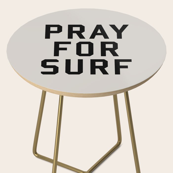 Pray For Surf Side Table Gallery Image 2