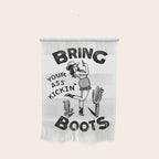 Bring Your Ass Kicking Boots! Cool Retro Cowgirl Gift Idea For Women Wall Hanging Gallery Image 1