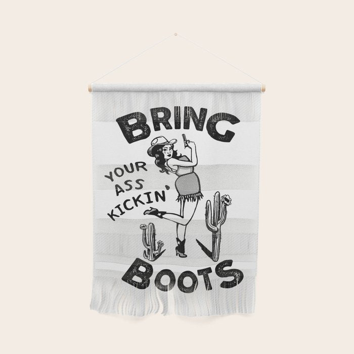Bring Your Ass Kicking Boots! Cool Retro Cowgirl Gift Idea For Women Wall Hanging Gallery Image 1
