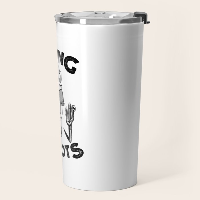 Bring Your Ass Kicking Boots! Cool Retro Cowgirl Gift Idea For Women Travel Mug Gallery Image 2