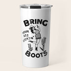 Bring Your Ass Kicking Boots! Cool Retro Cowgirl Gift Idea For Women Travel Mug Gallery Image 1