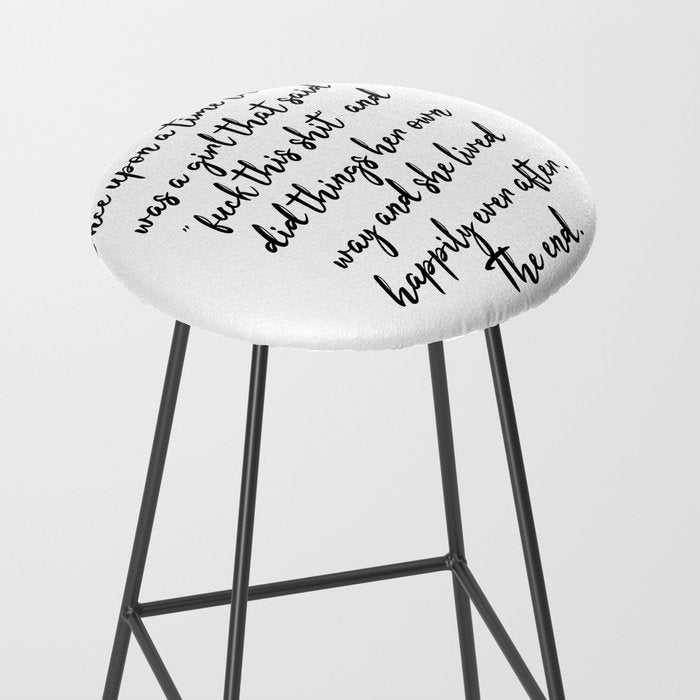 Once upon a time she said fuck this - pretty script Stool Gallery Image 2