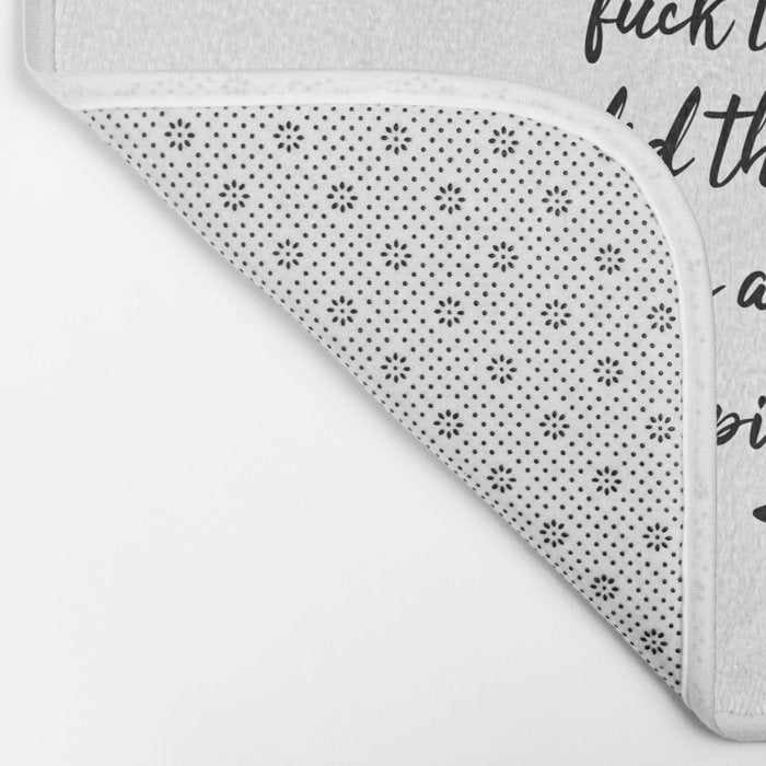 Once upon a time she said fuck this - pretty script Bath Mat Gallery Image 2