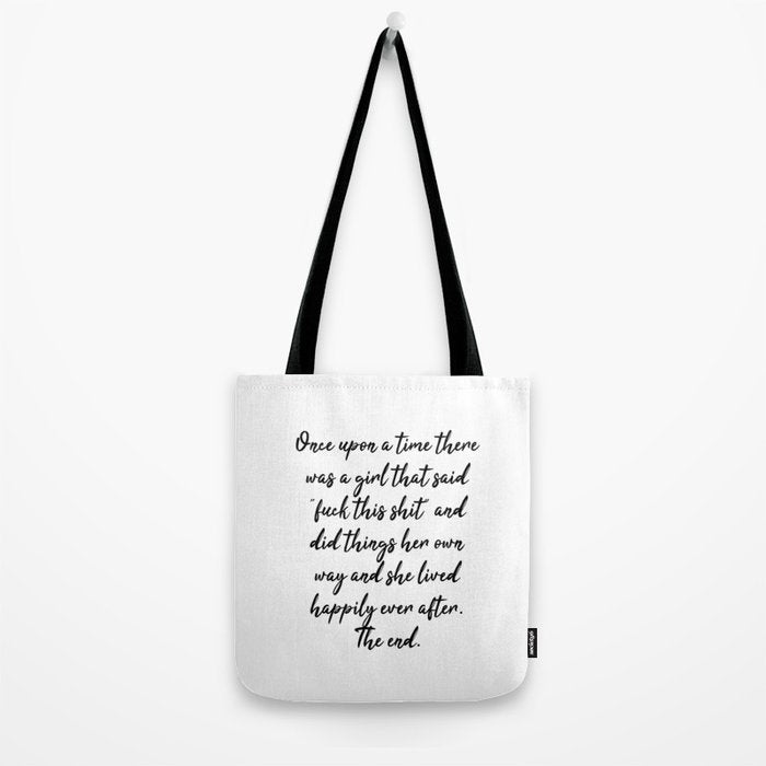 Once upon a time she said fuck this - pretty script Tote Bag Gallery Image 2