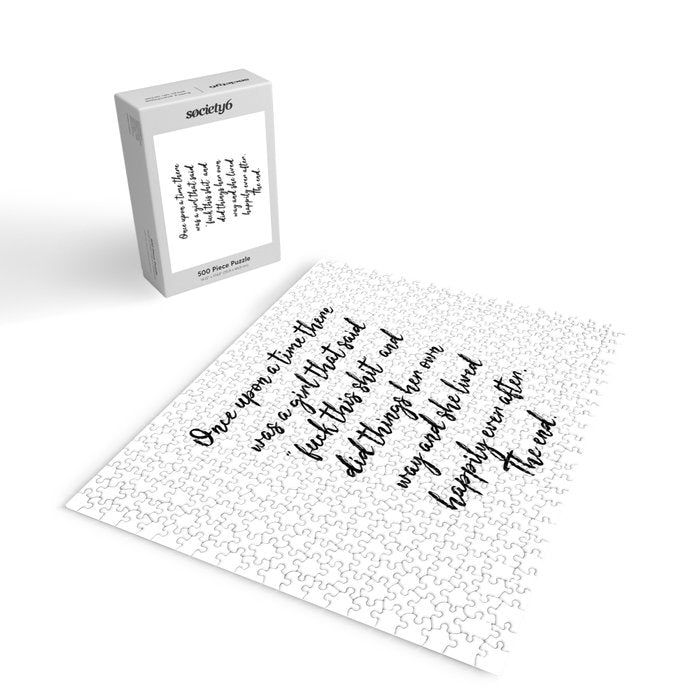 Once upon a time she said fuck this - pretty script Jigsaw Puzzle Gallery Image 2