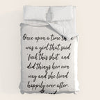 Once upon a time she said fuck this - pretty script Comforter Gallery Image 6