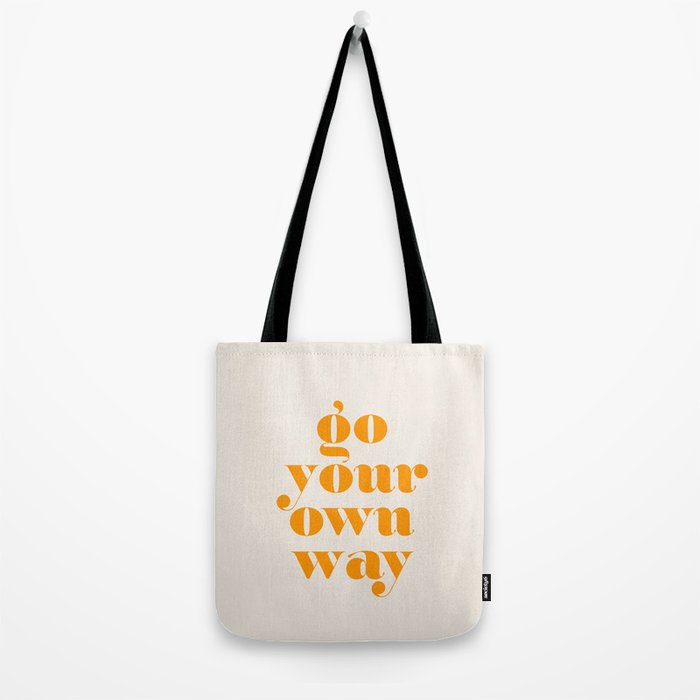 Go Your Own Way Tote Bag Gallery Image 2