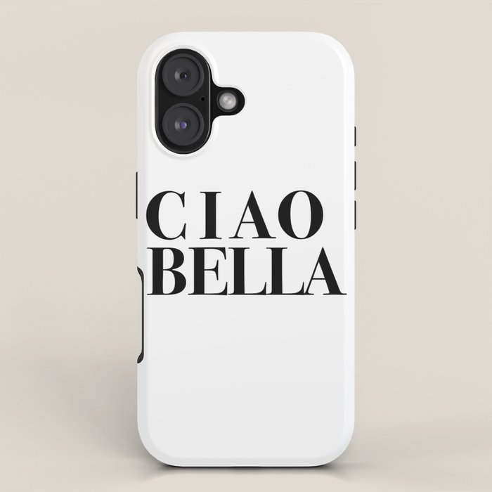 Ciao Bella iPhone Case Gallery Image 1