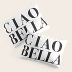 Ciao Bella Pillow Sham Gallery Image 3