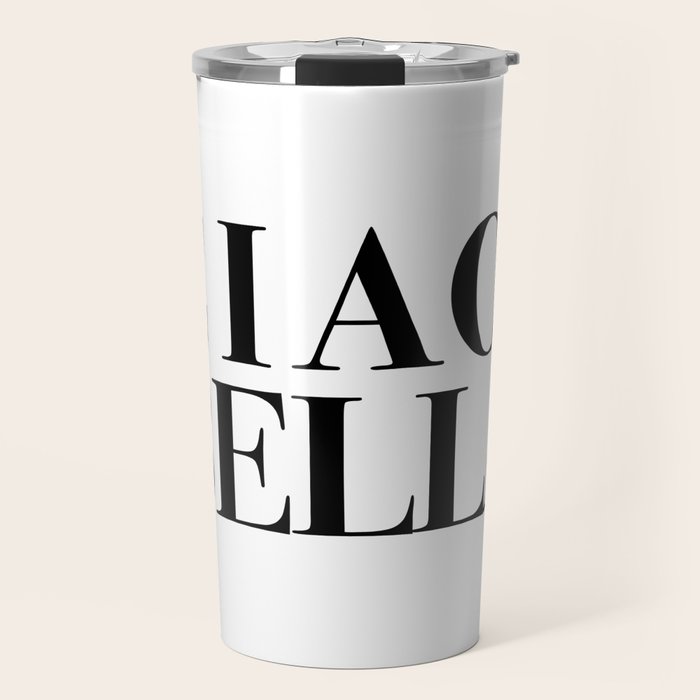 Ciao Bella Travel Mug Gallery Image 1