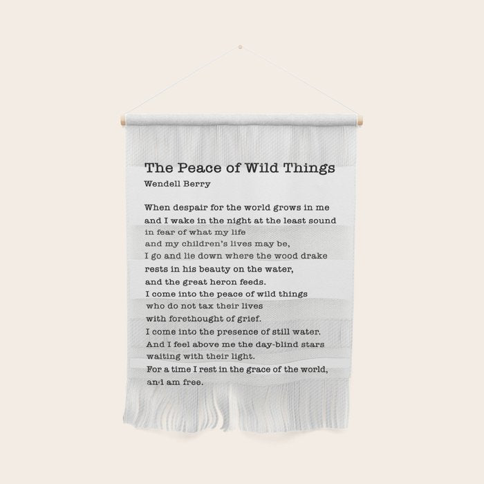 The Peace of Wild Things Wall Hanging