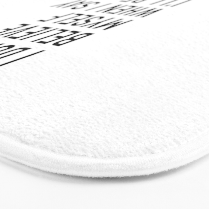 I Donât Even Believe Myself When I Say Iâll Be Ready In Five Minutes Bath Mat Gallery Image 3