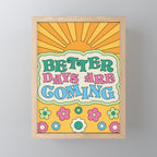 Better Days Mini Art Print Gallery Image 1