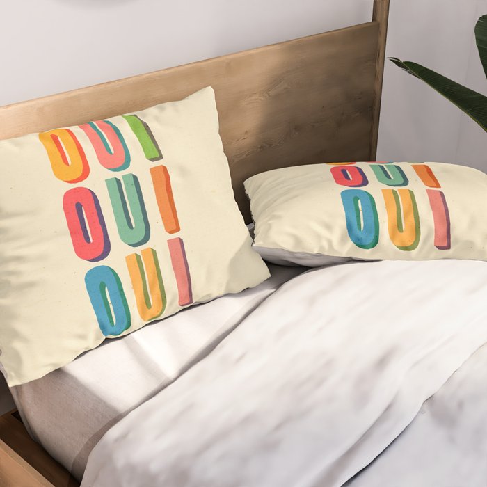 Oui oui oui Pillow Sham Gallery Image 2