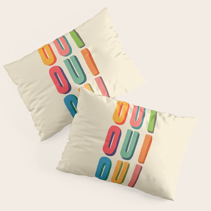 Oui oui oui Pillow Sham Gallery Image 3