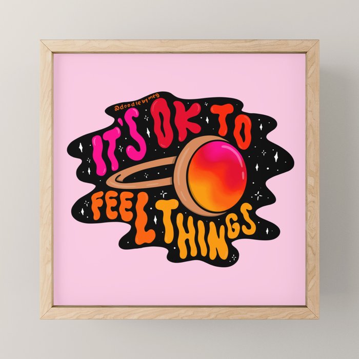 It's Ok to Feel Things Mini Art Print Gallery Image 1