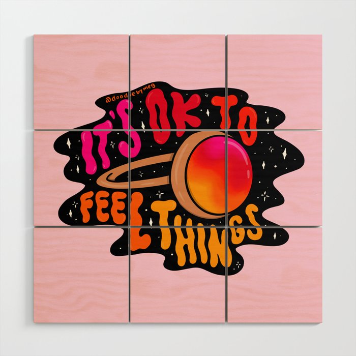 It's Ok to Feel Things Wood Wall Art Gallery Image 1